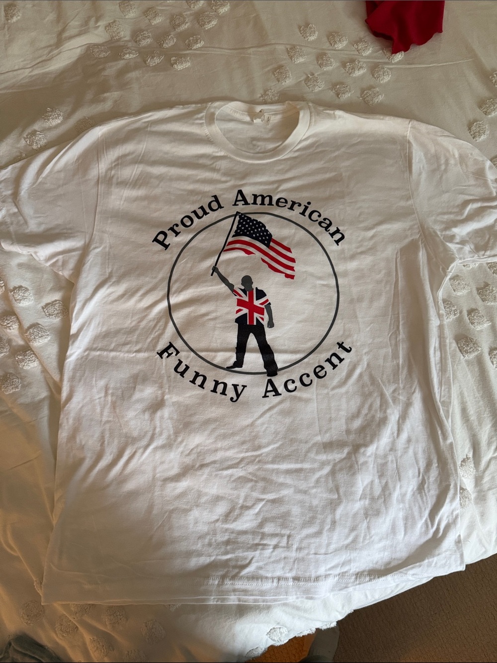 White 'Proud American Funny Accent' Graphic Tee.